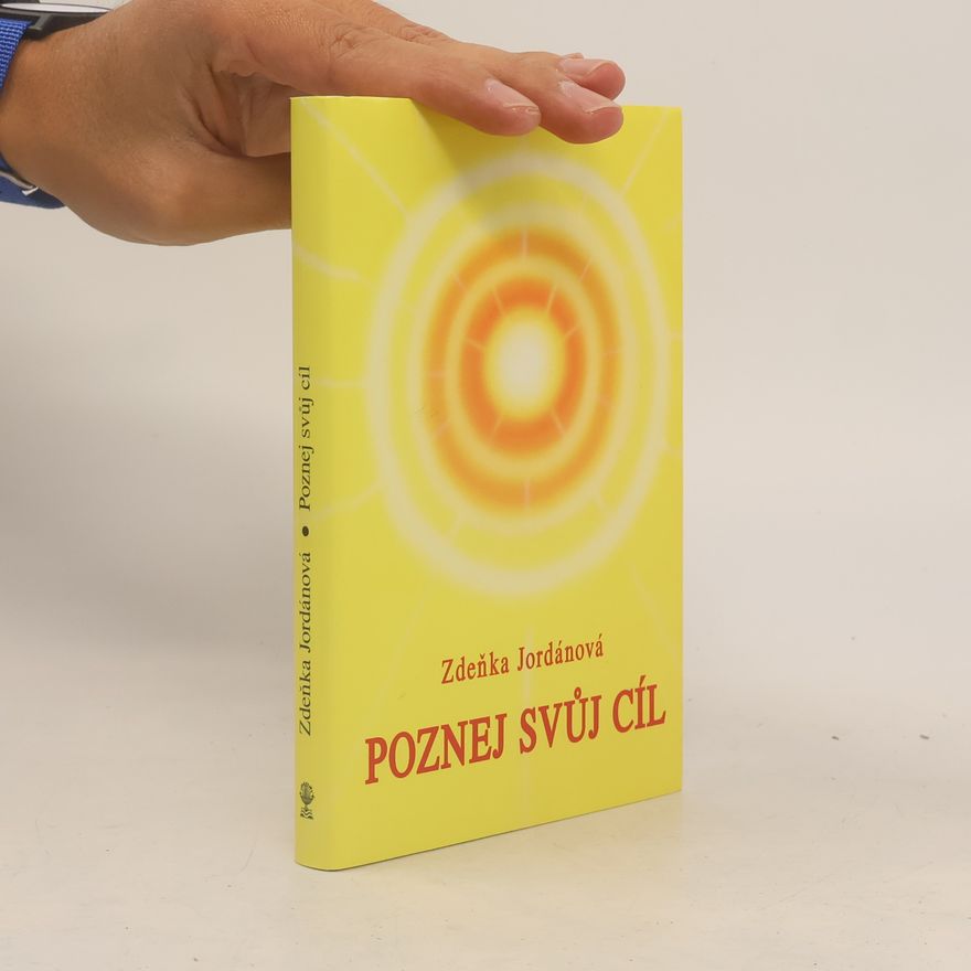 Jordánová Zdeňka Poznej svůj cíl