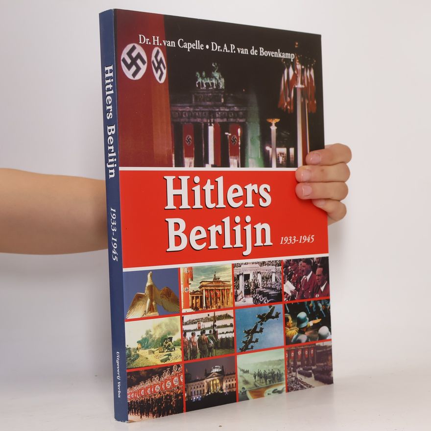 A. P. van de Bovenkamp Hitlers Berlijn