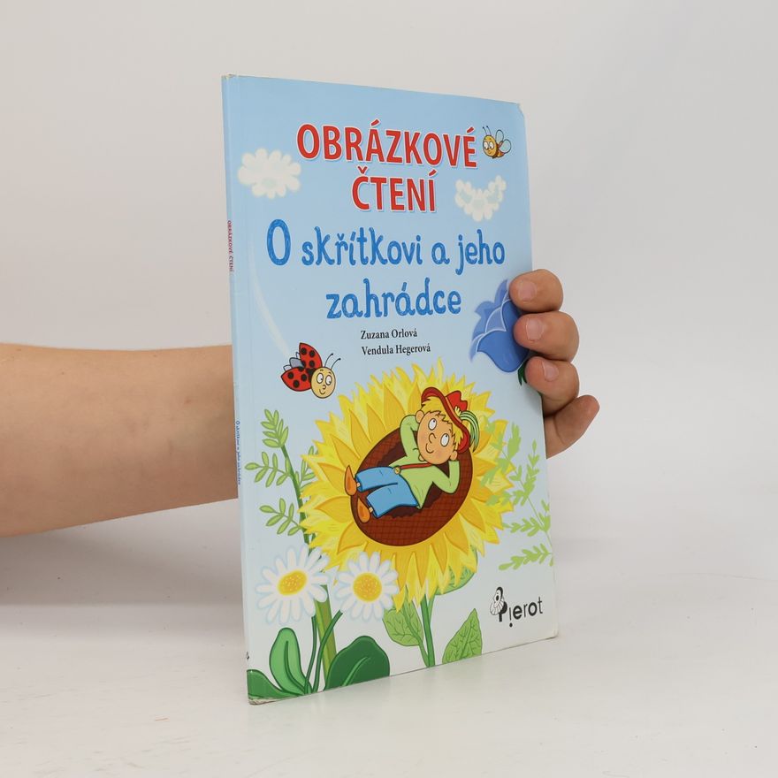 Zuzana Orlová O skřítkovi a jeho zahrádce