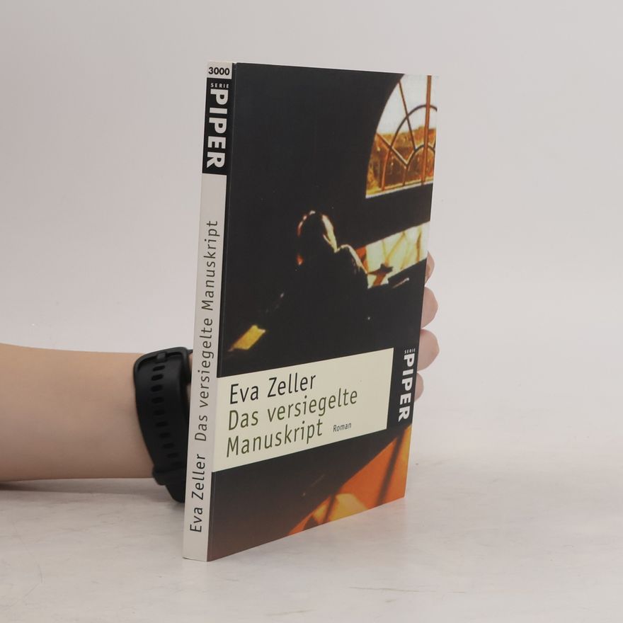 Eva Zeller Das versiegelte Manuskript