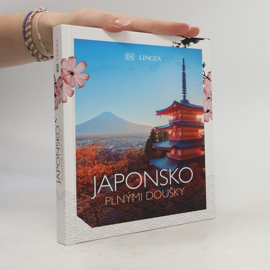 Kolektiv autorů Japonsko plnými doušky