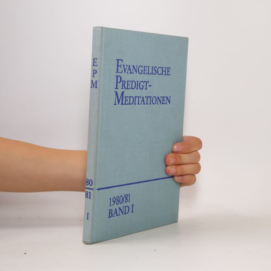Various authors Evangelische Predigtmeditationen 1980/81. Band I