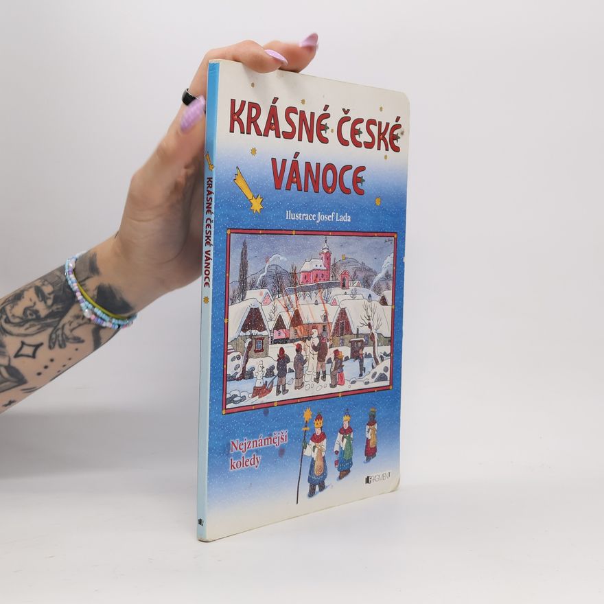 Josef Lada Krásné české Vánoce. Nejznámější koledy