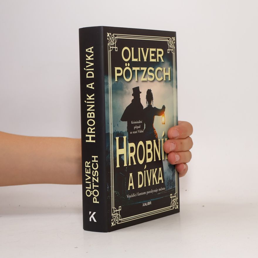 Oliver Pötzsch Hrobník a dívka