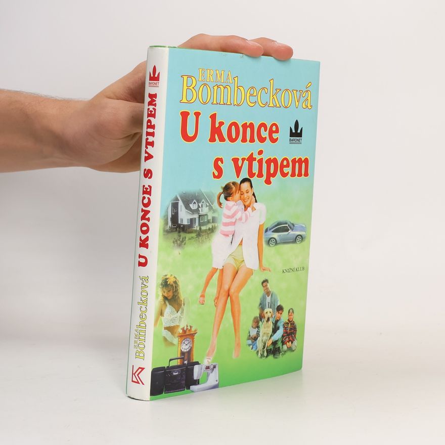 Erma Bombeck U konce s vtipem