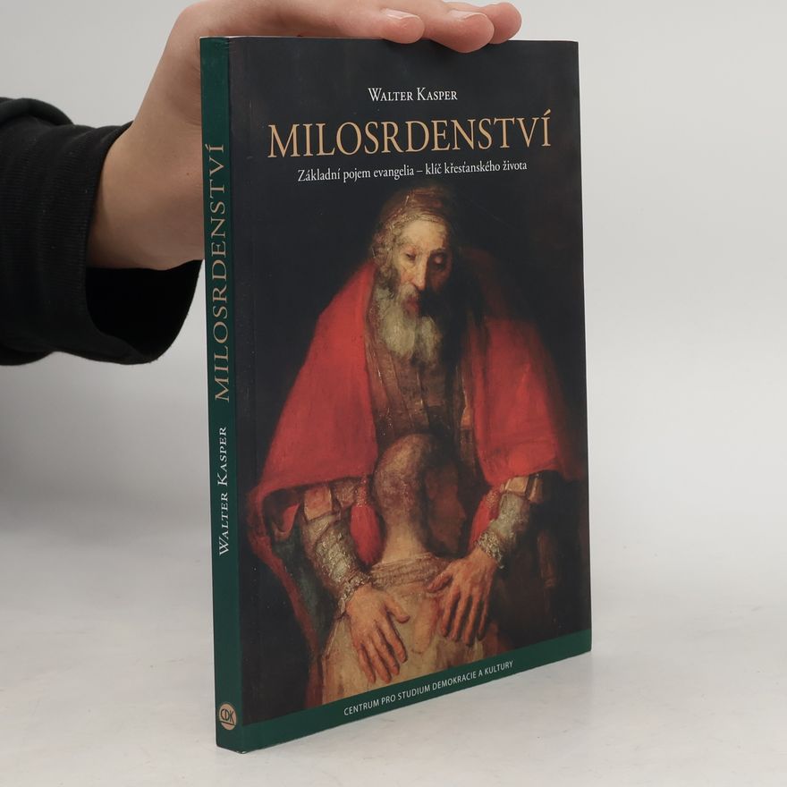 Walter Kasper Milosrdenství