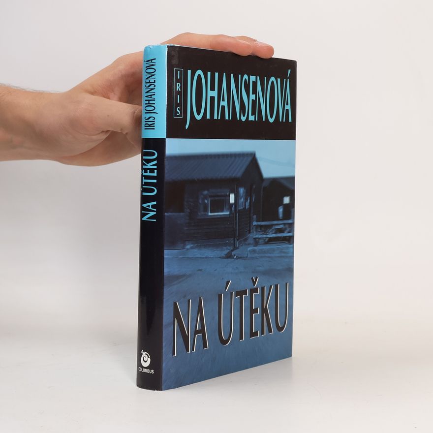 Iris Johansen Na útěku