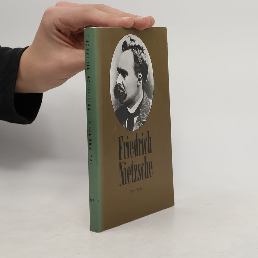 Ivo Frenzel Friedrich Nietzsche