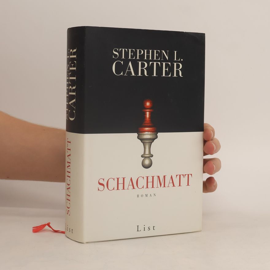 Stephen L. Carter Schachmatt