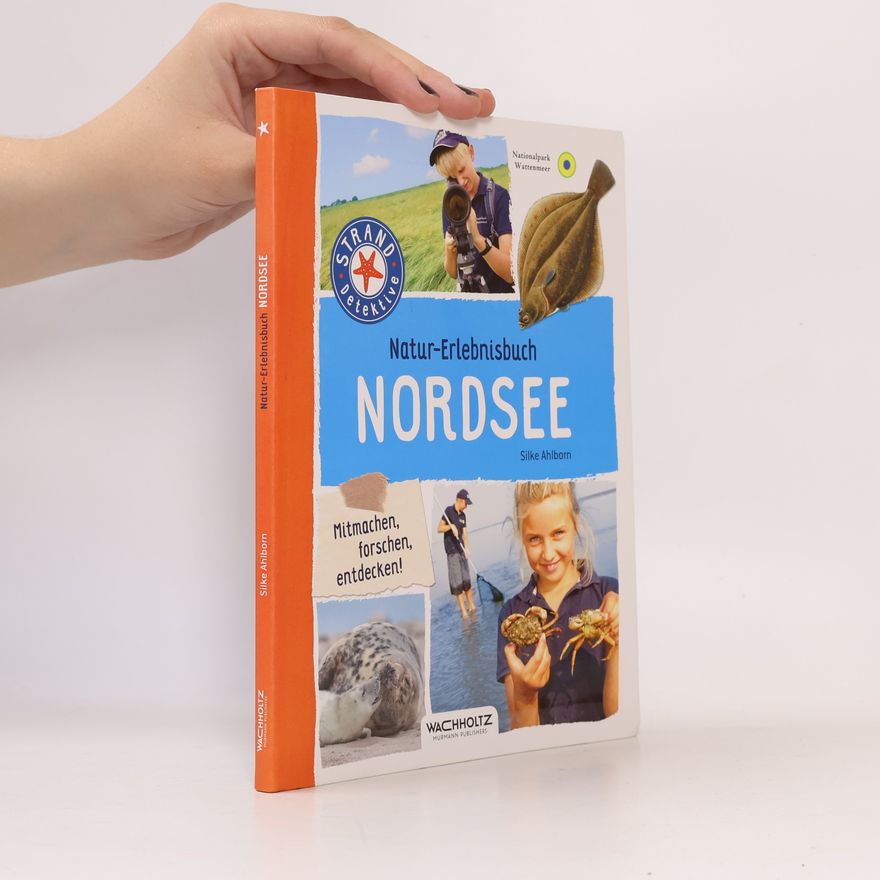 Silke Ahlborn Natur-Erlebnisbuch Nordsee