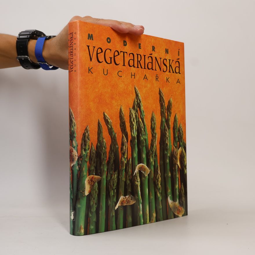 Jana Steinerová Moderní vegetariánská kuchařka