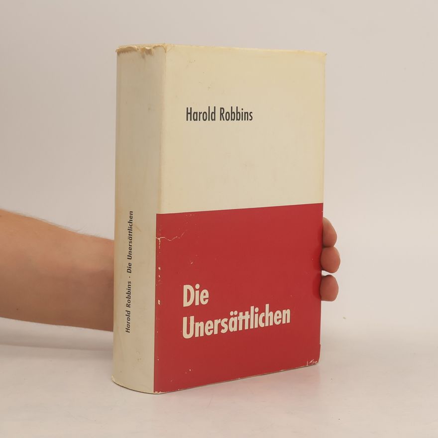 Harold Robbins Die Unersättlichen