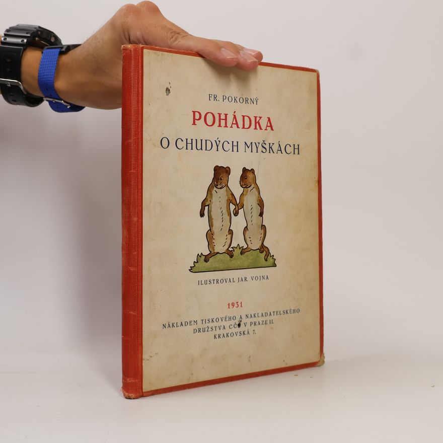 František Pokorný Pohádka o chudých myškách