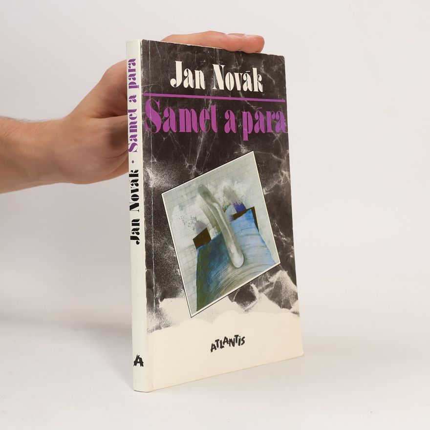 Jan Novák Samet a pára