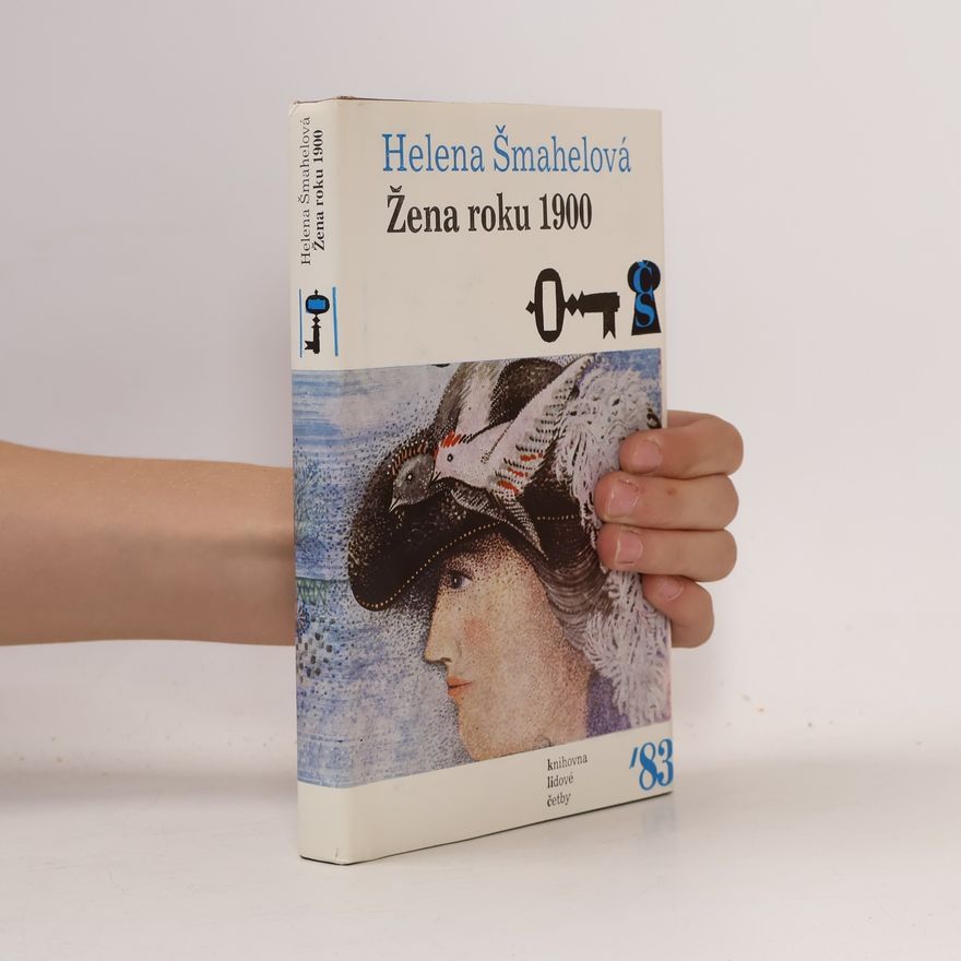 Helena Šmahelová Žena roku 1900