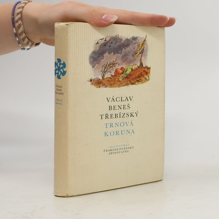 Václav Beneš Třebízský Trnová koruna