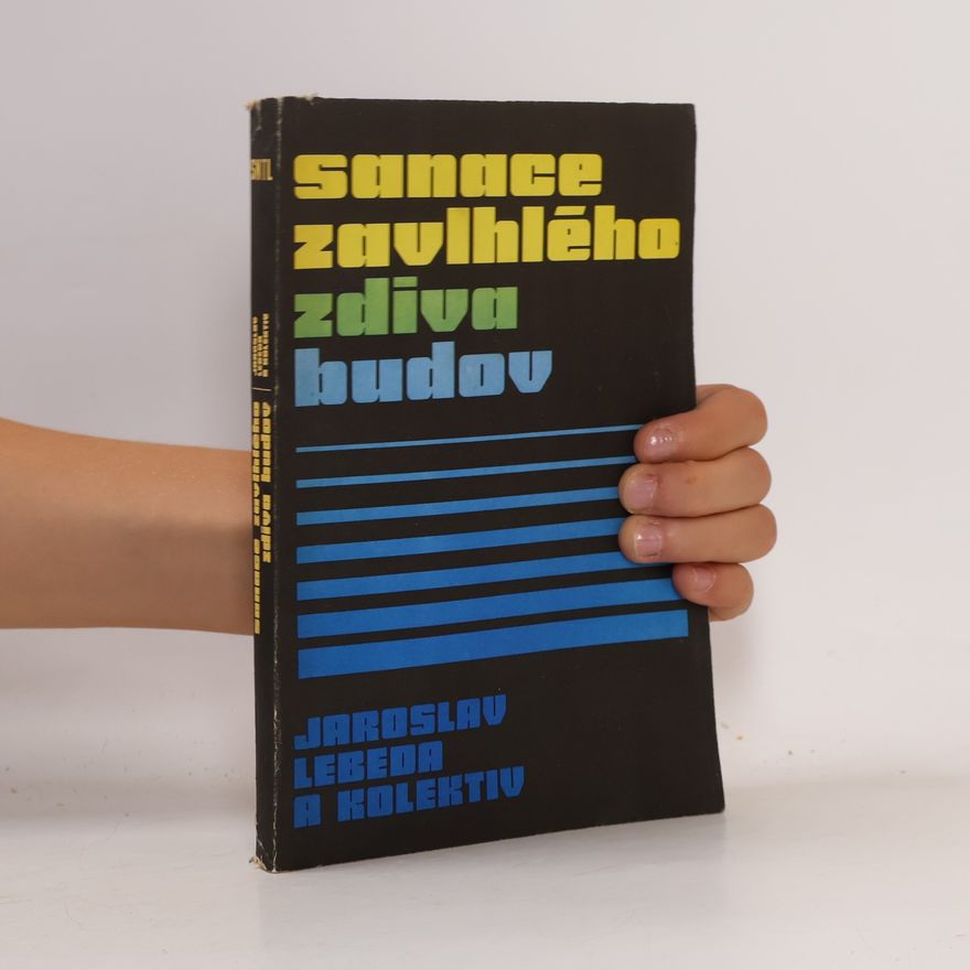 Jaroslav Lebeda Sanace zavlhlého zdiva budov