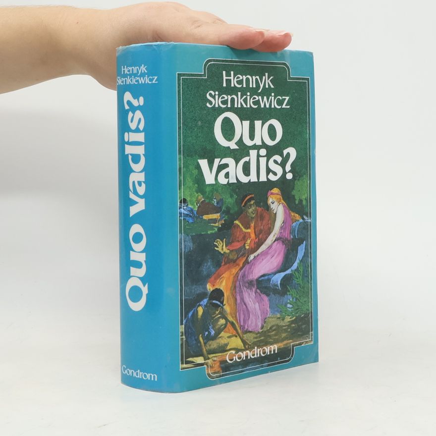 Henryk Sienkiewicz Quo vadis?