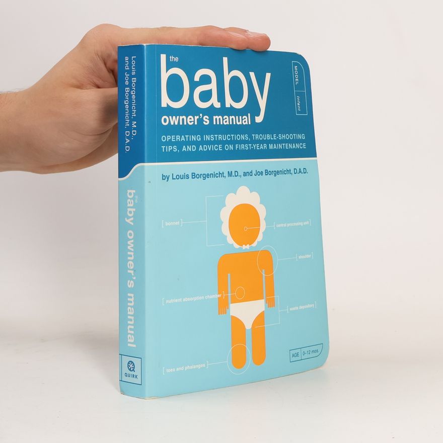 Louis Borgenicht The Baby Owner's Manual