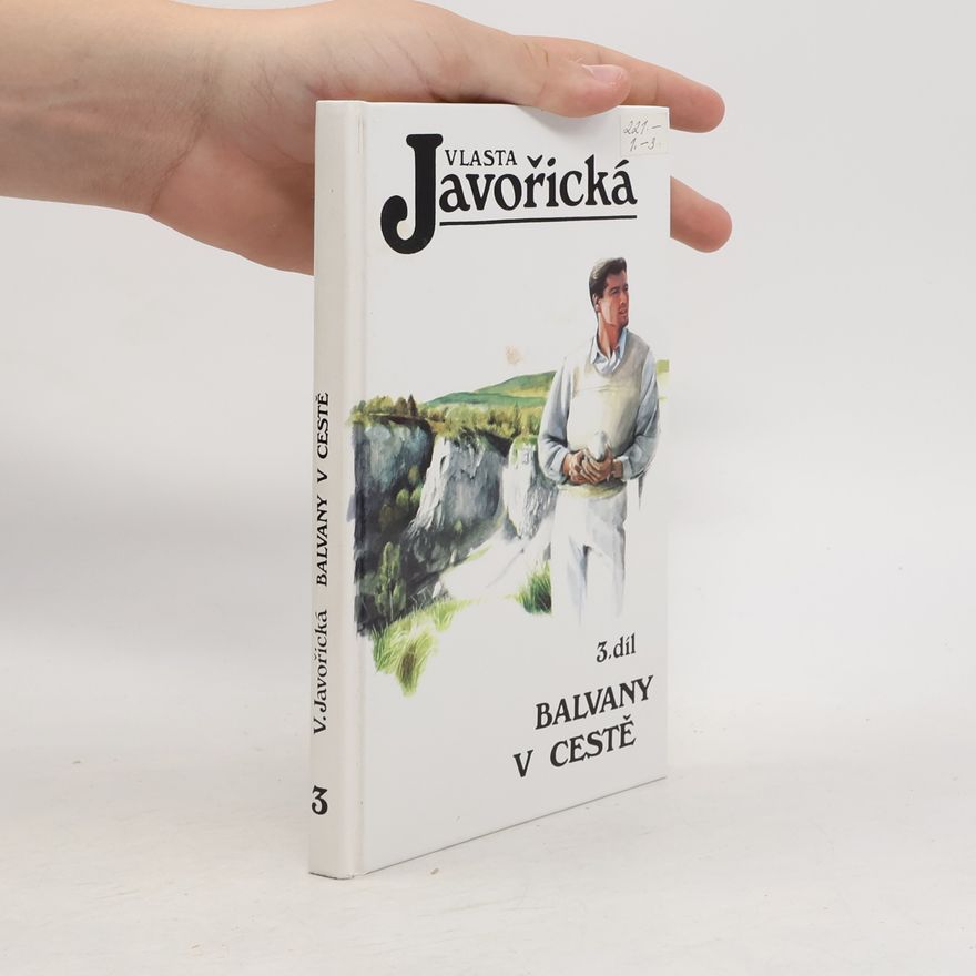Vlasta Javořická Balvany v cestě 3.díl