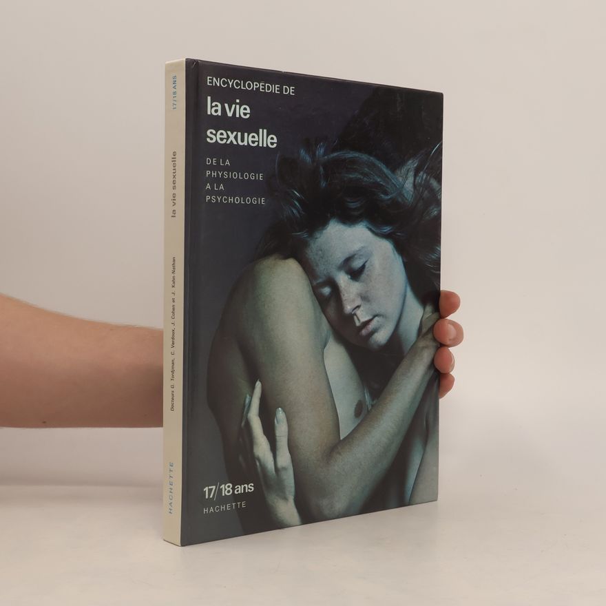 Autorenkollektiv Encyclopedie de la vie sexuelle 17/18 ans