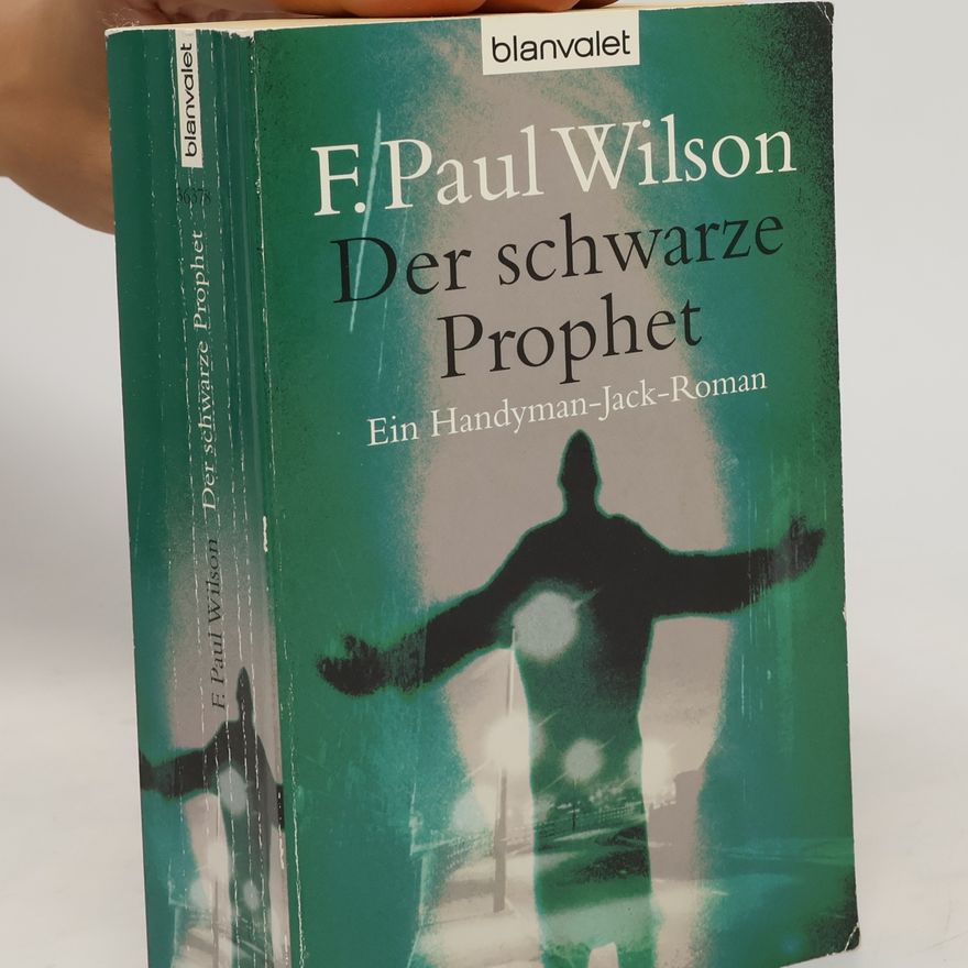F. Paul Wilson Der schwarze Prophet