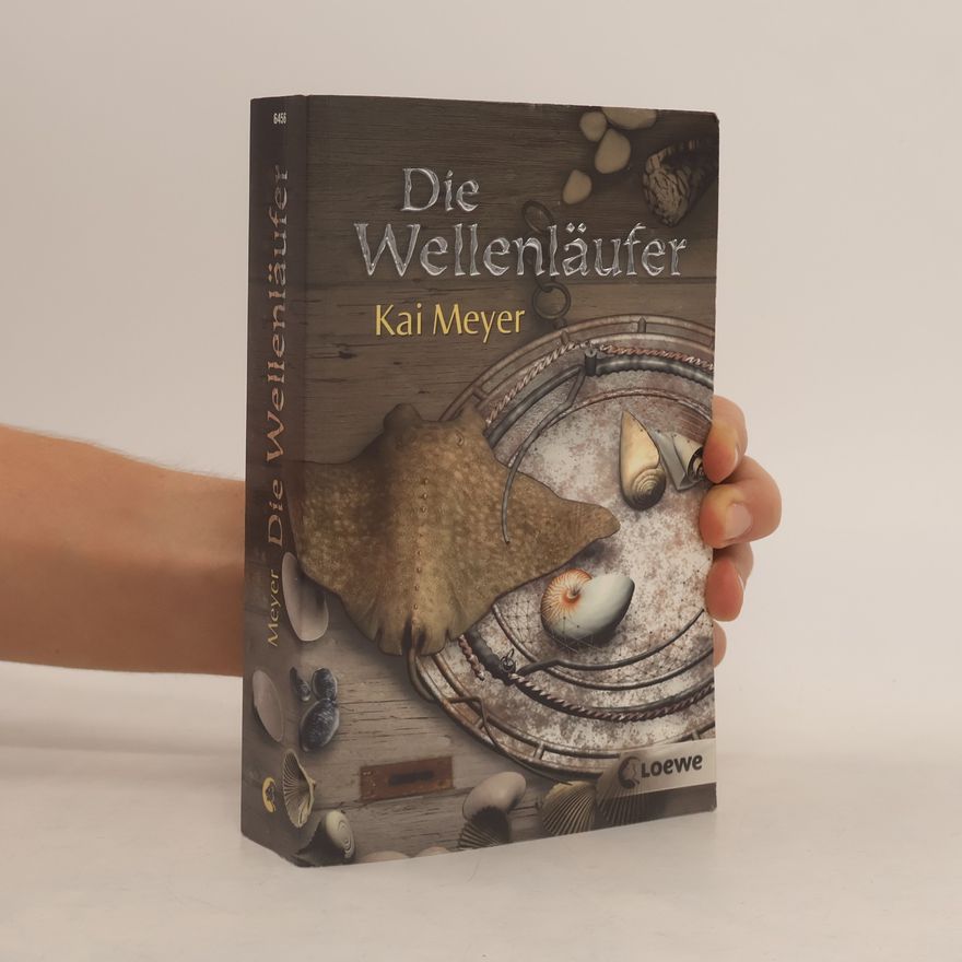 Kai Meyer Die Wellenläufer