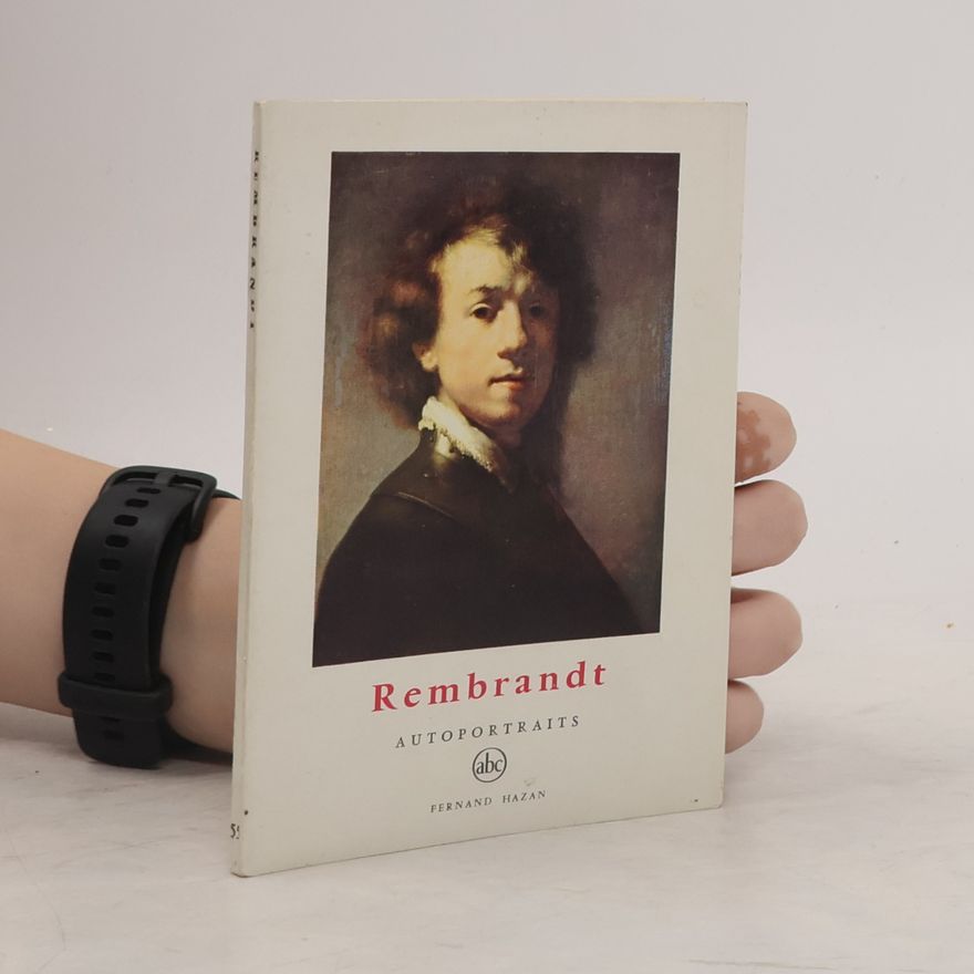 Robert Genaille Rembrandt. Autoportraits