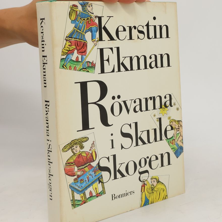 Kerstin Ekman Rövarna i Skuleskogen