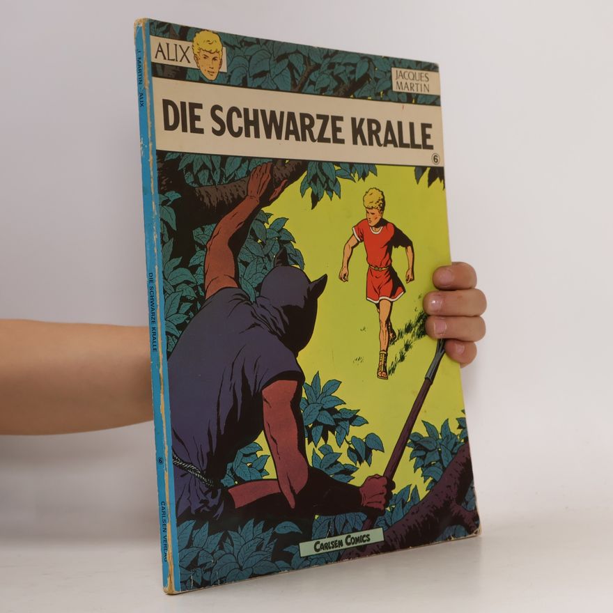 Jacques Martin Alix - 6: Die schwarze Kralle