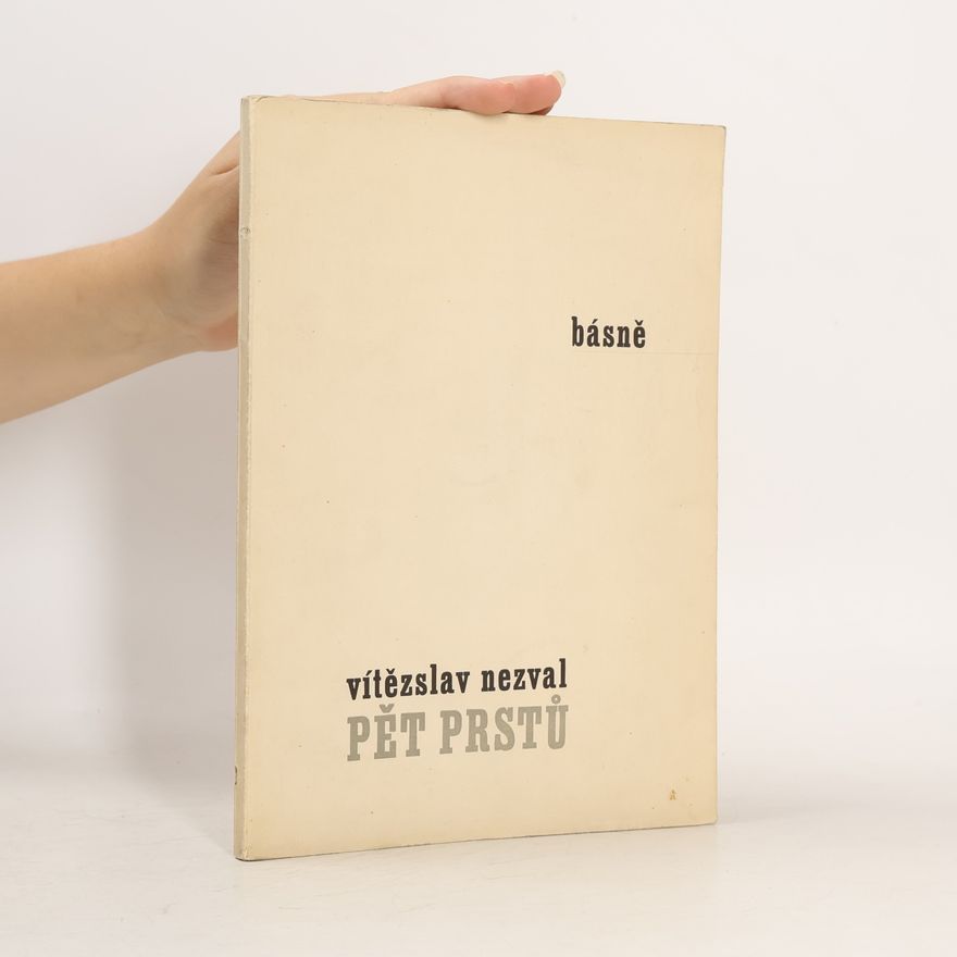 Vítězslav Nezval Pět prstů