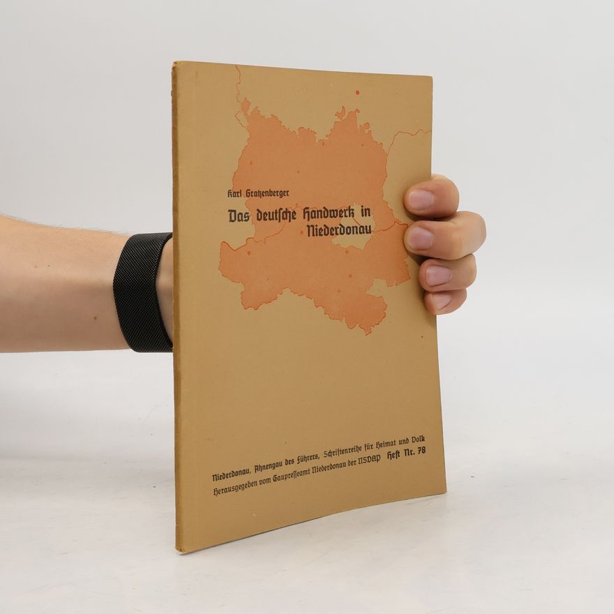 Karl Grafenberger Das deutsche Handwerk in Niederdonau