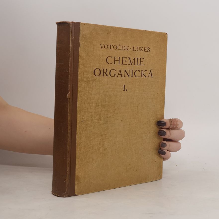 Rudolf Lukeš Chemie organická I.