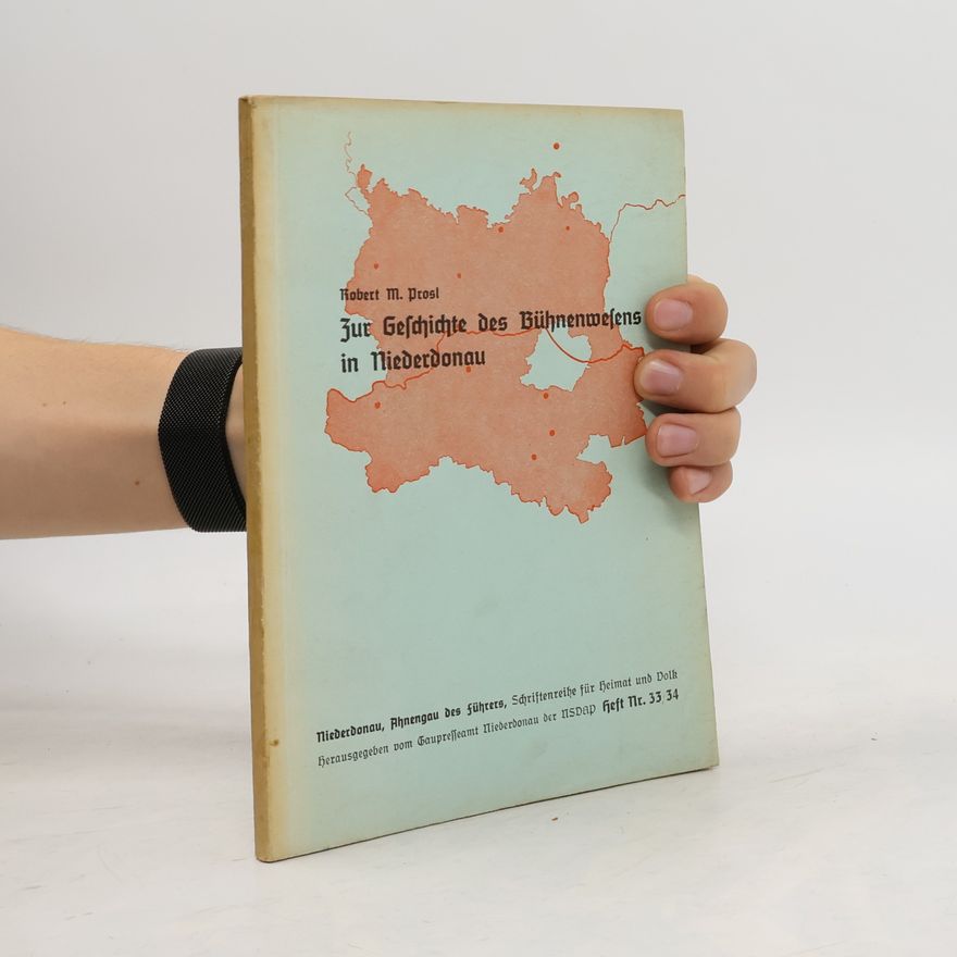 Norbert M. Prosl Zur Geschichte des Bühnenwesens in Niederdonau
