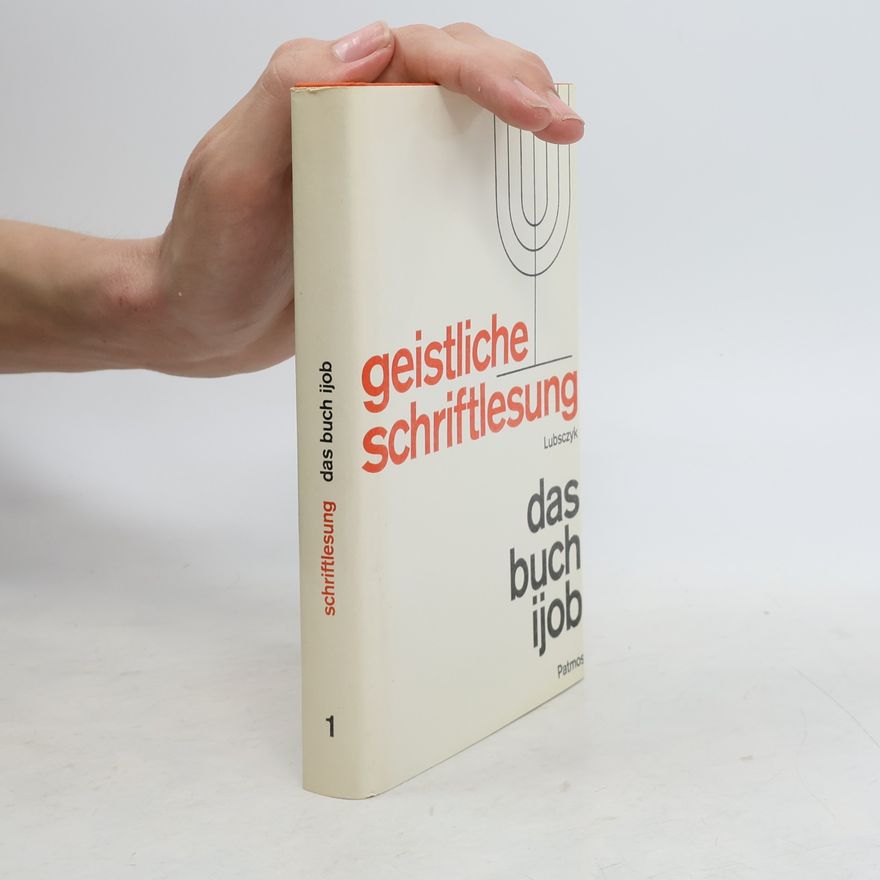 Autorenkollektiv Geistliche Schriflesung 1. Das Buch Ijob