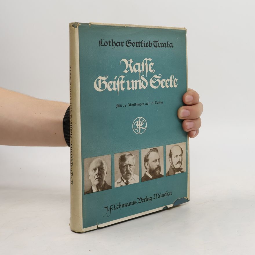 Lothar Gottlieb Tirala Raffe, Geist und Seele