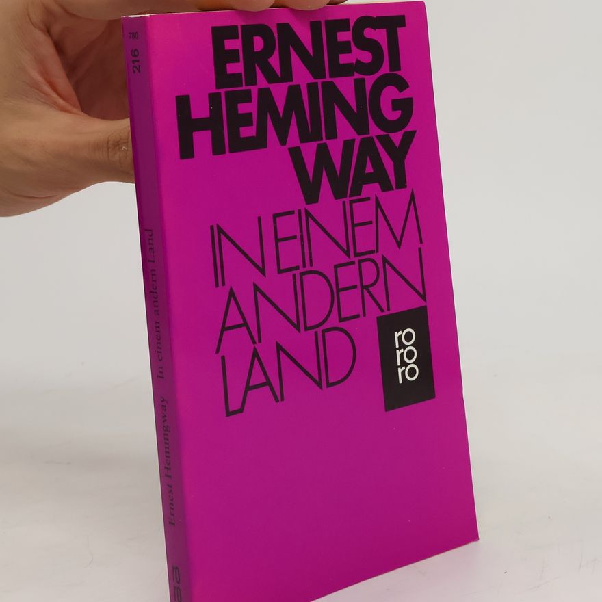 Ernest Hemingway In einem andern Land