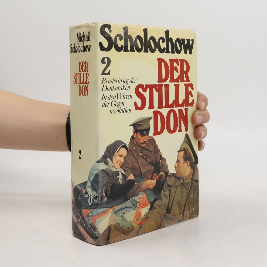 Michail Aleksandrovič Šolochov Der stille Don 2