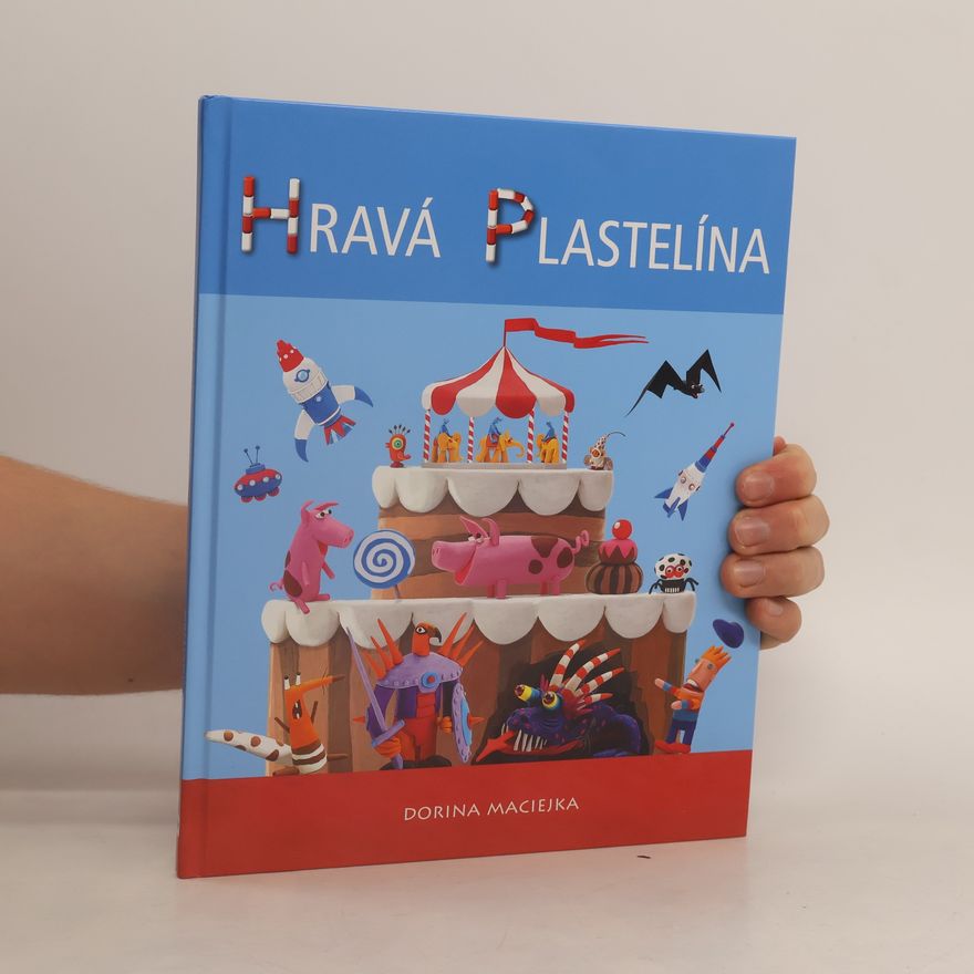 Dorina Maciejka Hravá plastelína