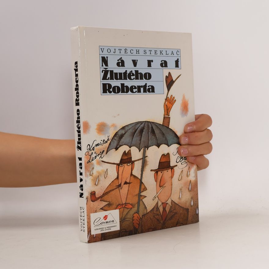 Vojtěch Steklač Návrat Žlutého Roberta