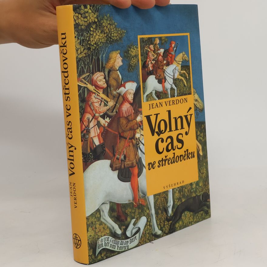 Jean Verdon Volný čas ve středověku