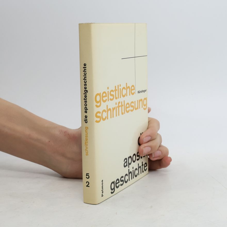 Autorenkollektiv Geistliche Schriftlesung 52. Die Apostelgeschichte
