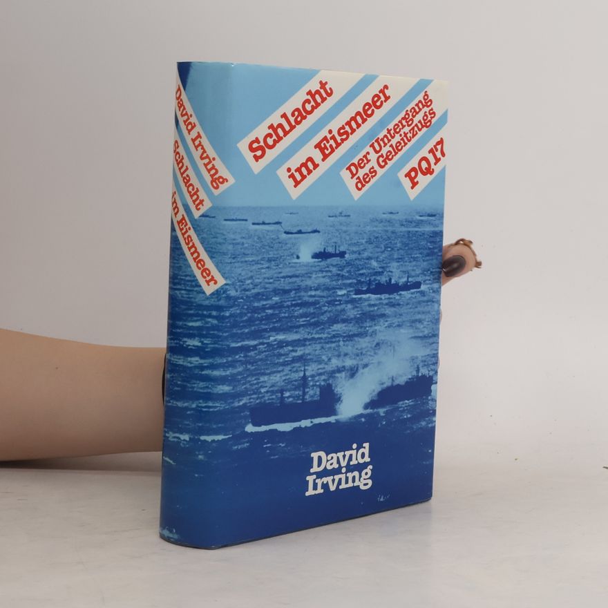 David Irving Schlacht im Eismeer