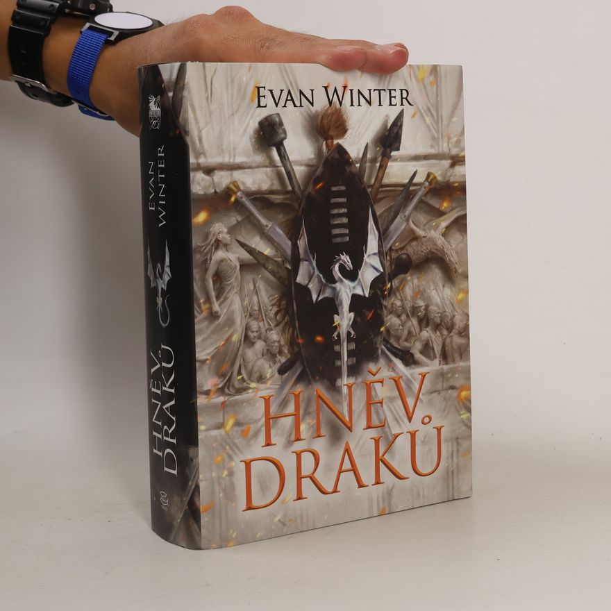 Evan Winter Hněv draků : Žár. Kniha první