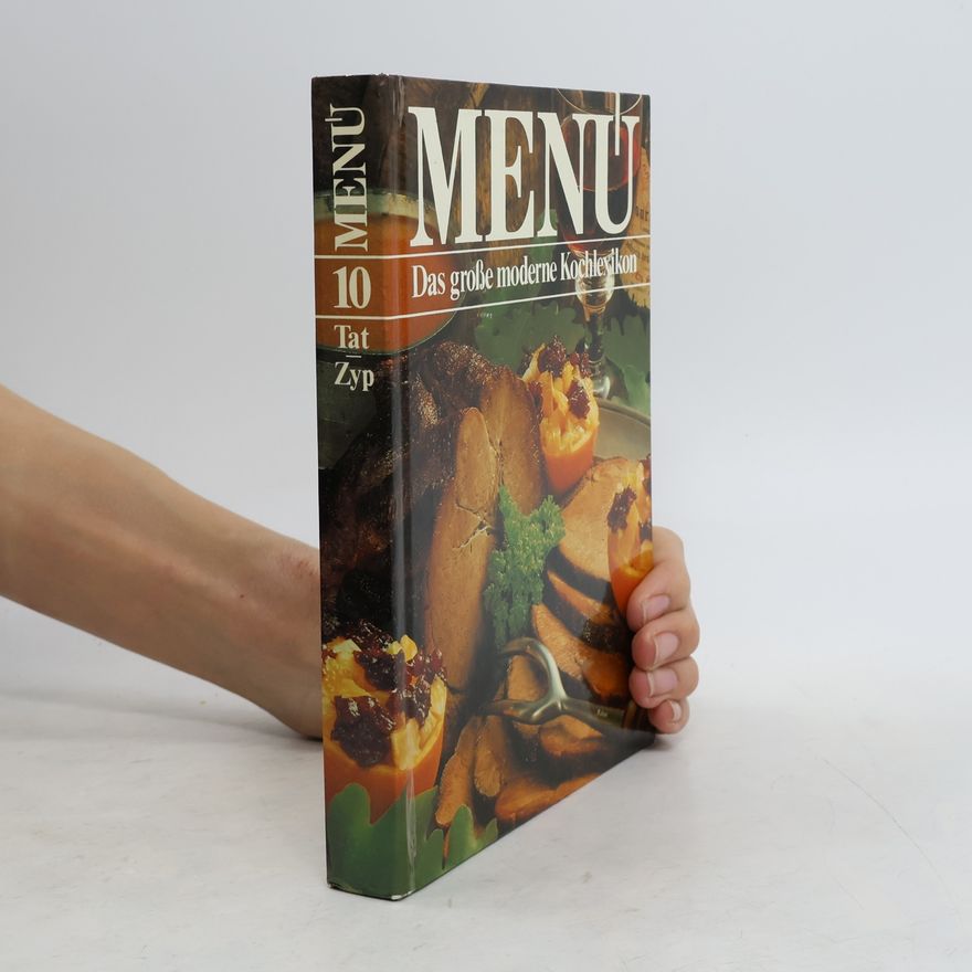 Autorenkollektiv Menu 10. Das große moderne Kochlexikon