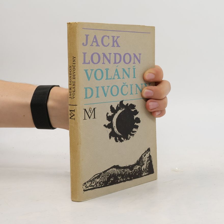 Jack London Volání divočiny