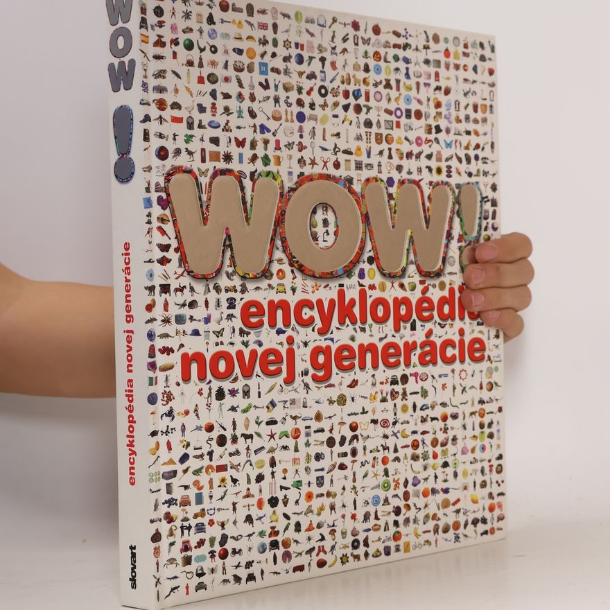 Autorenkollektiv Wow! Encyklopédia novej generácie