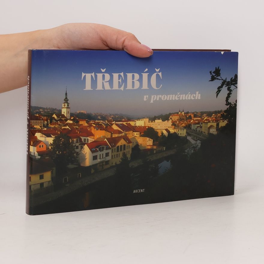 Pavel Jindra Třebíč v proměnách