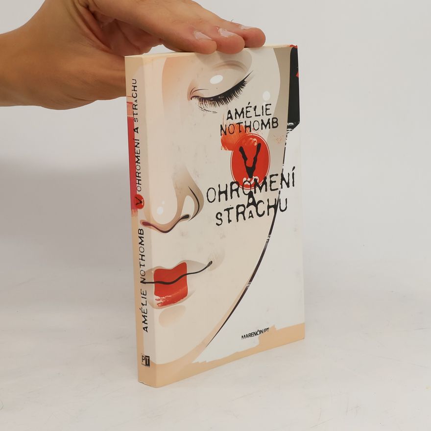 Amélie Nothomb V ohromení a strachu