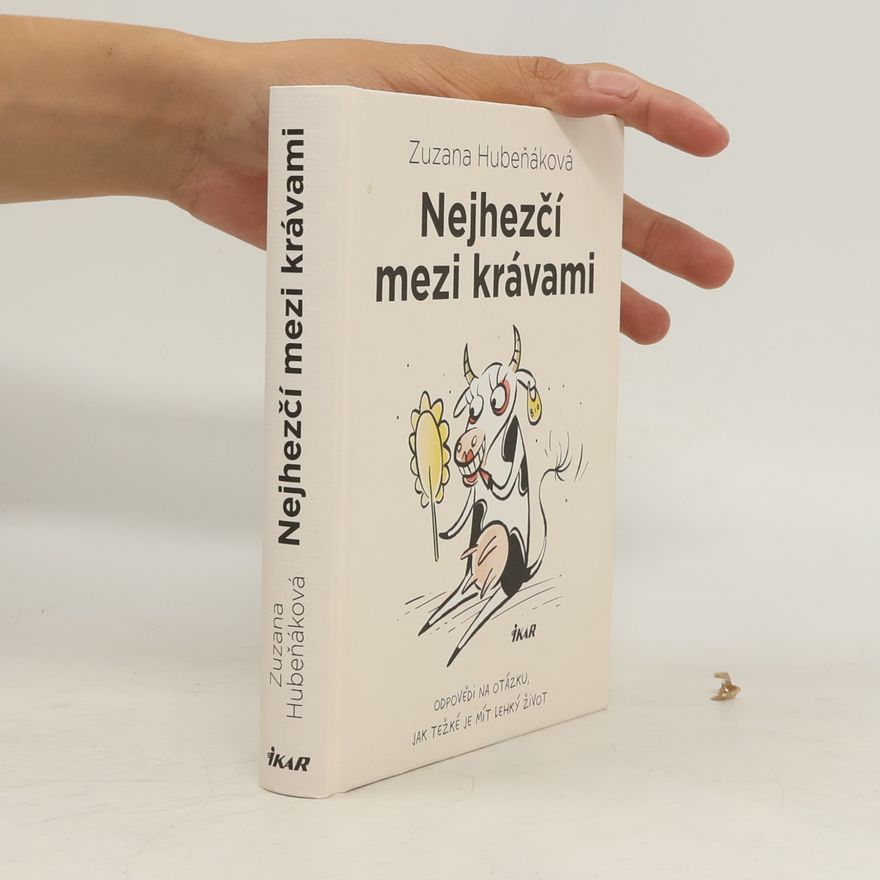 Zuzana Hubeňáková Nejhezčí mezi krávami